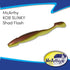 MCARTHY KOB SLINKY 5.5INCH SHAD FLASH